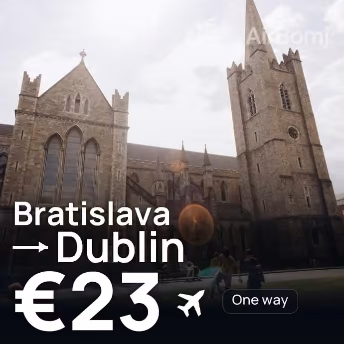 Bratislava → Dublin for €23