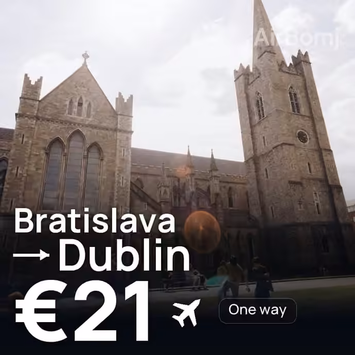 Bratislava → Dublin for €21