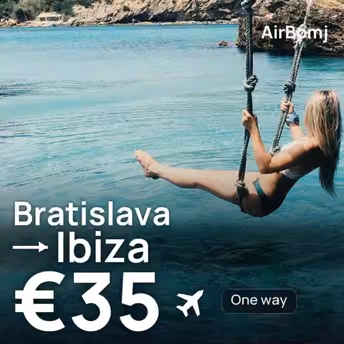 Bratislava → Ibiza for €35