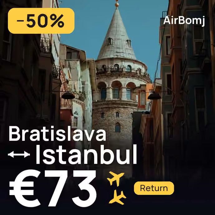 Bratislava → Istanbul for €73