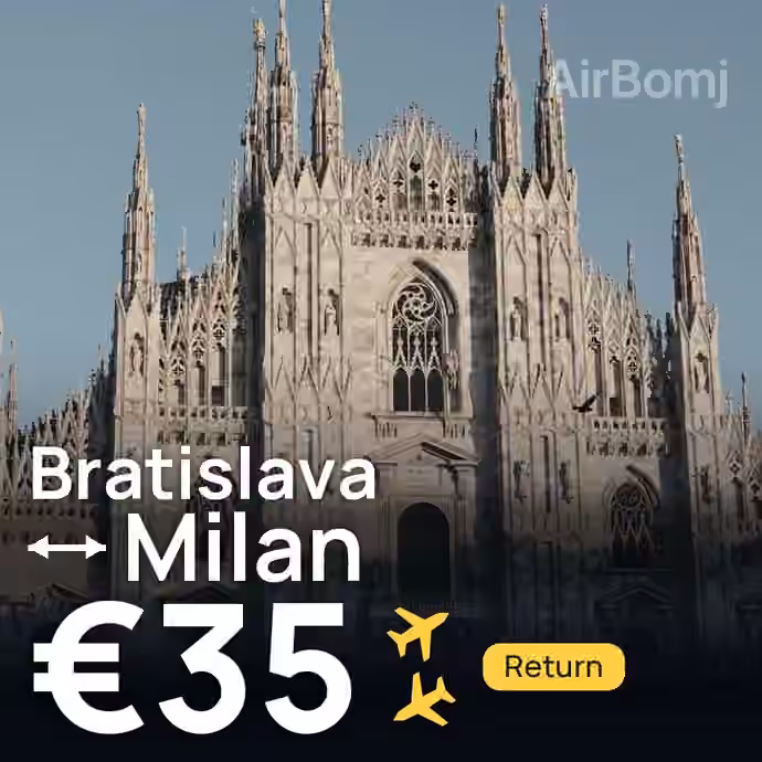 Bratislava → Milan for €35