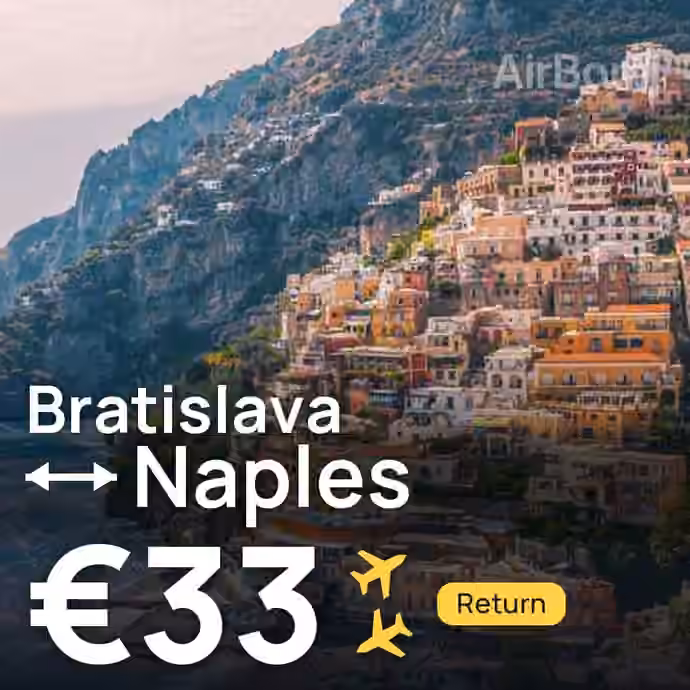 Bratislava → Naples for €33