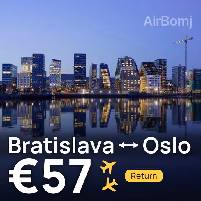 Bratislava → Oslo for €57