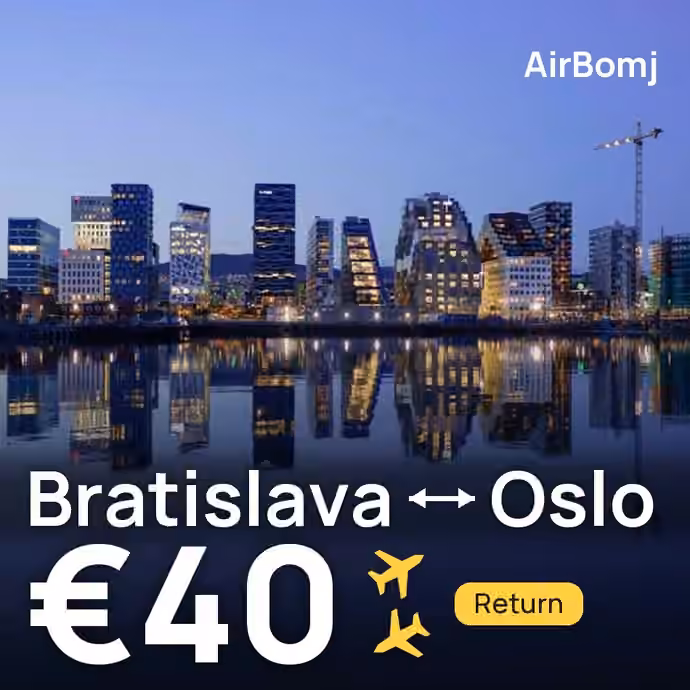 Bratislava → Oslo for €40