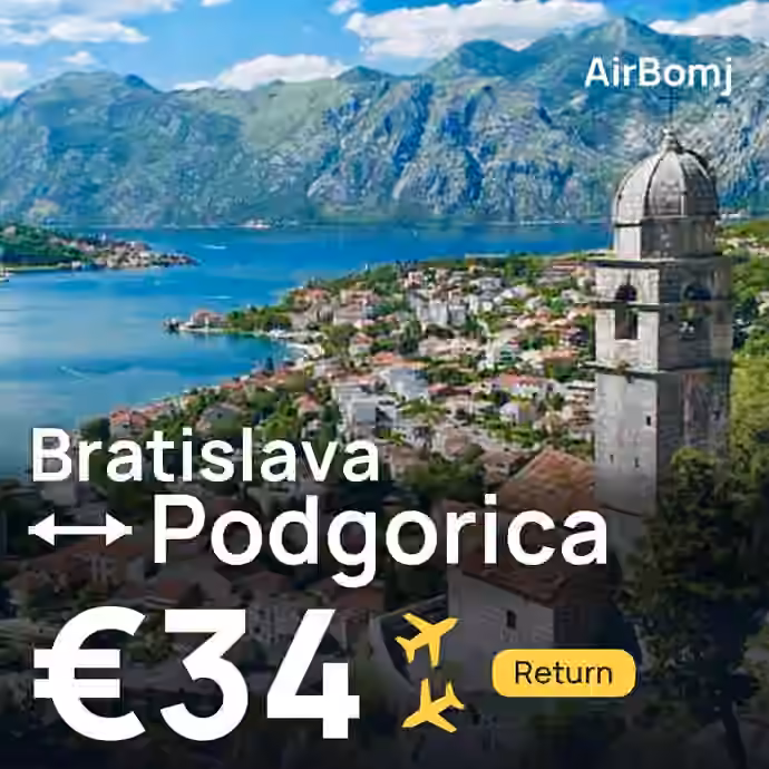 Bratislava → Podgorica for €34