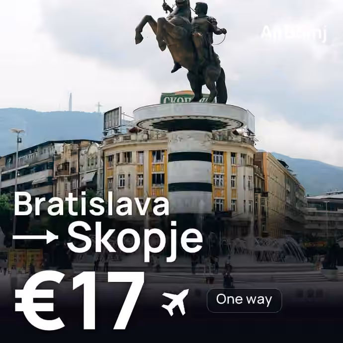 Bratislava → Skopje for €17