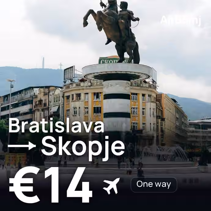 Bratislava → Skopje for €14