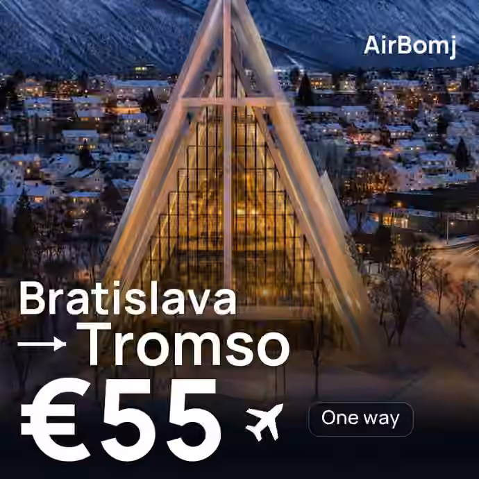 Bratislava → Tromso for €55