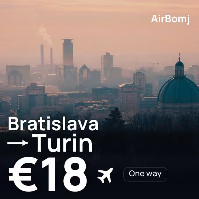Bratislava → Turin for €18
