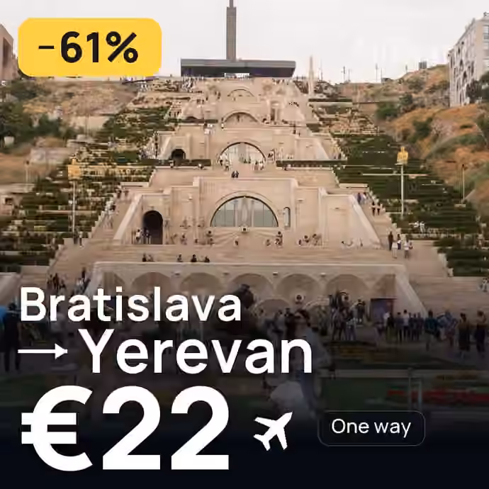Bratislava → Yerevan for €22