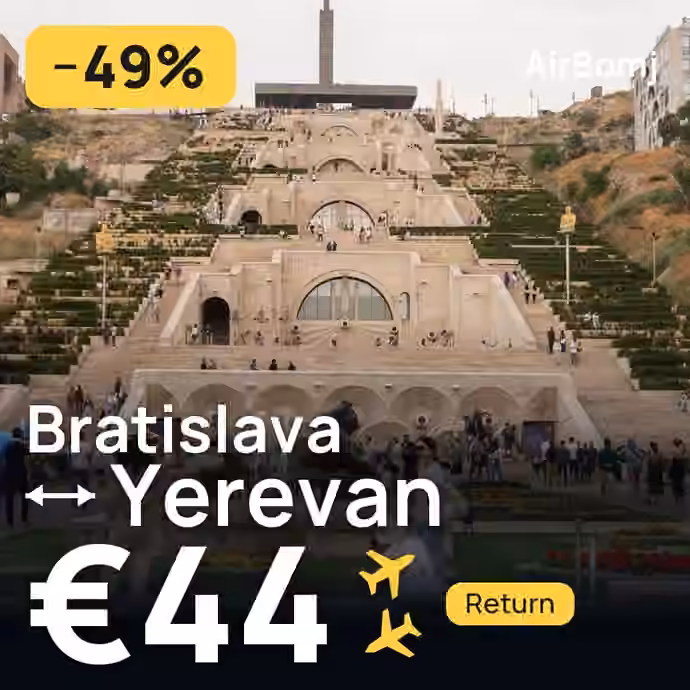 Bratislava → Yerevan for €44