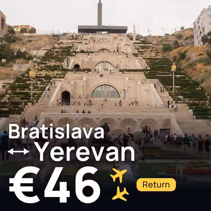 Bratislava → Yerevan for €46