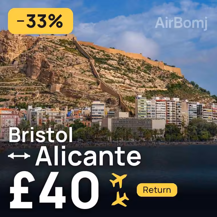 Bristol → Alicante for £40
