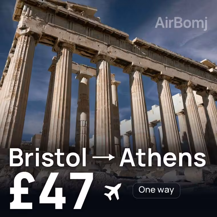 Bristol → Athens for £47