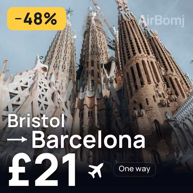 Bristol → Barcelona for £21