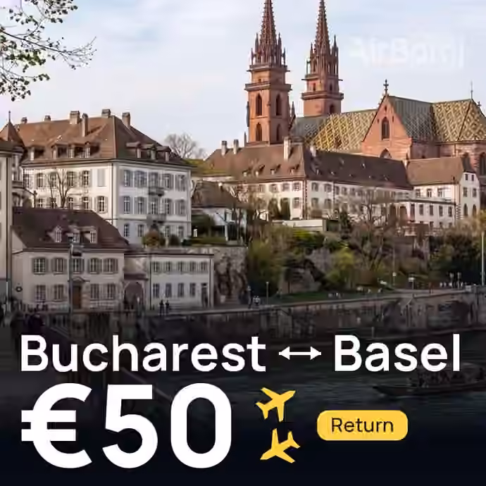 Bucharest → Basel for €50