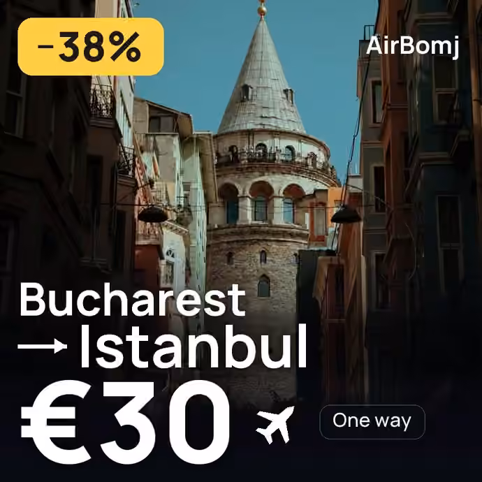 Bucharest → Istanbul for €30