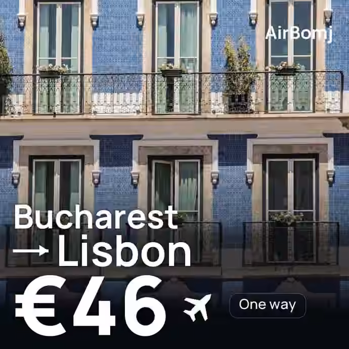 Bucharest → Lisbon for €46