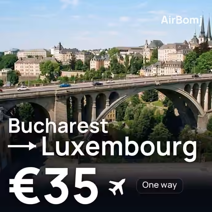 Bucharest → Luxembourg for €35