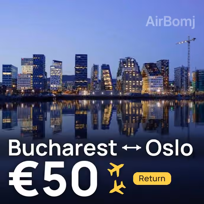 Bucharest → Oslo for €50
