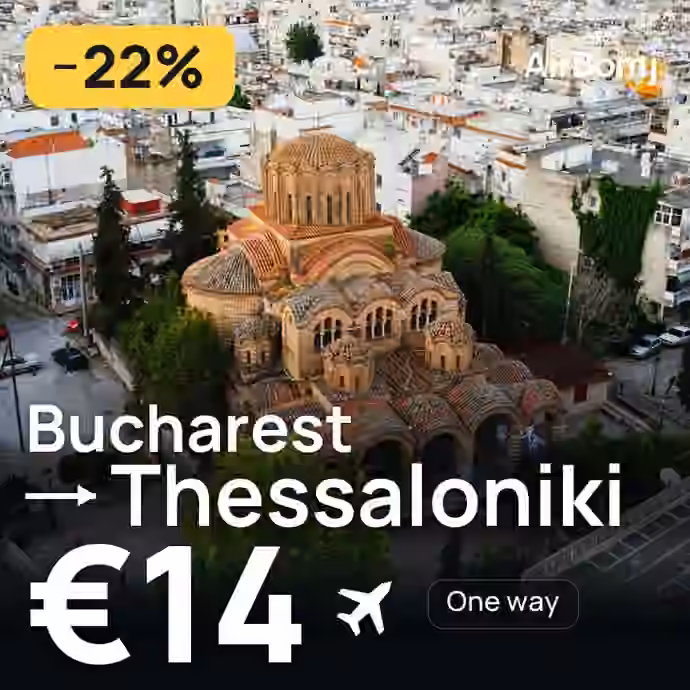 Bucharest → Thessaloniki for €14