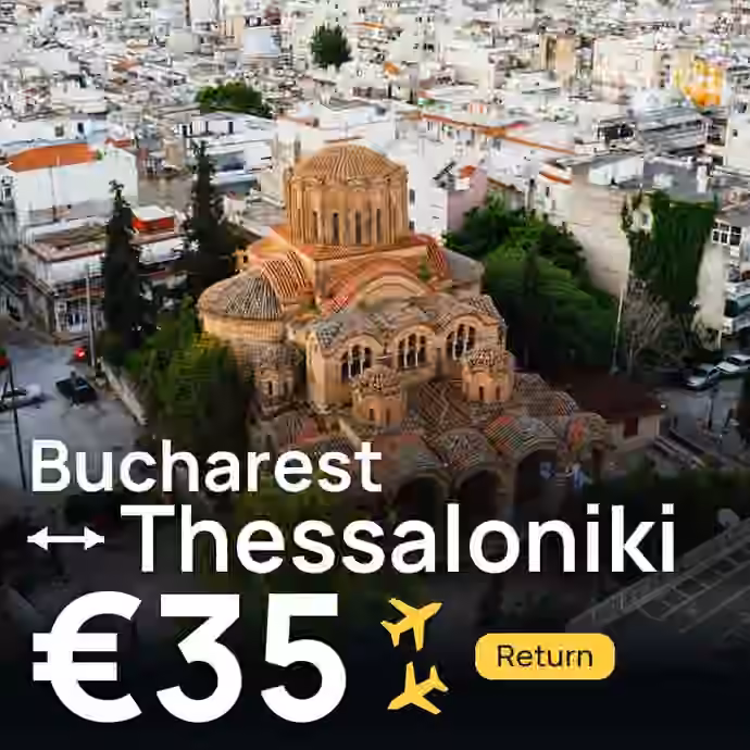 Bucharest → Thessaloniki for €35