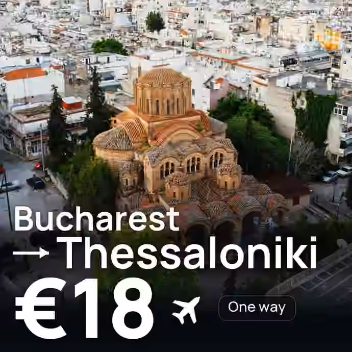 Bucharest → Thessaloniki for €18