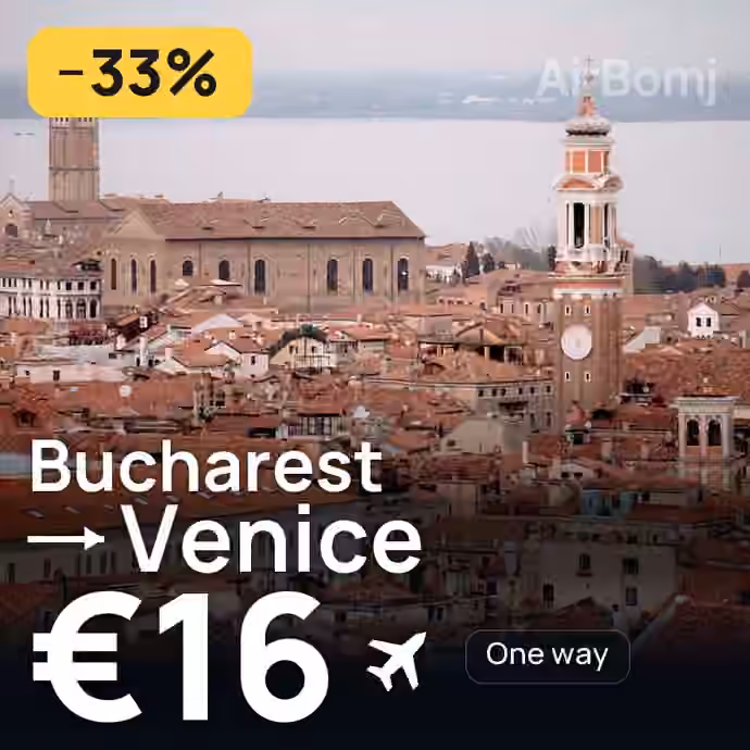 Bucharest → Venice for €16