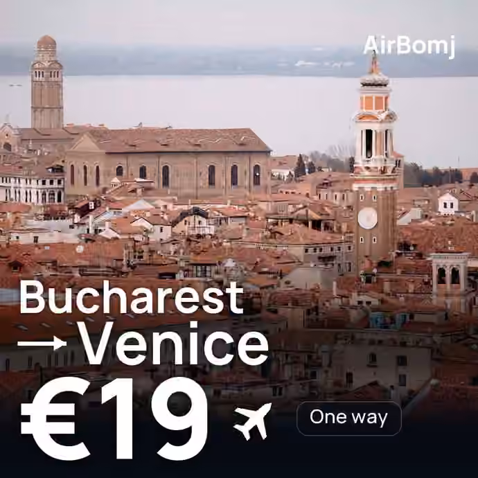 Bucharest → Venice for €19