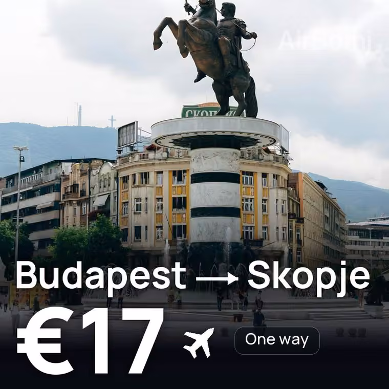 Budapest → Skopje for €17