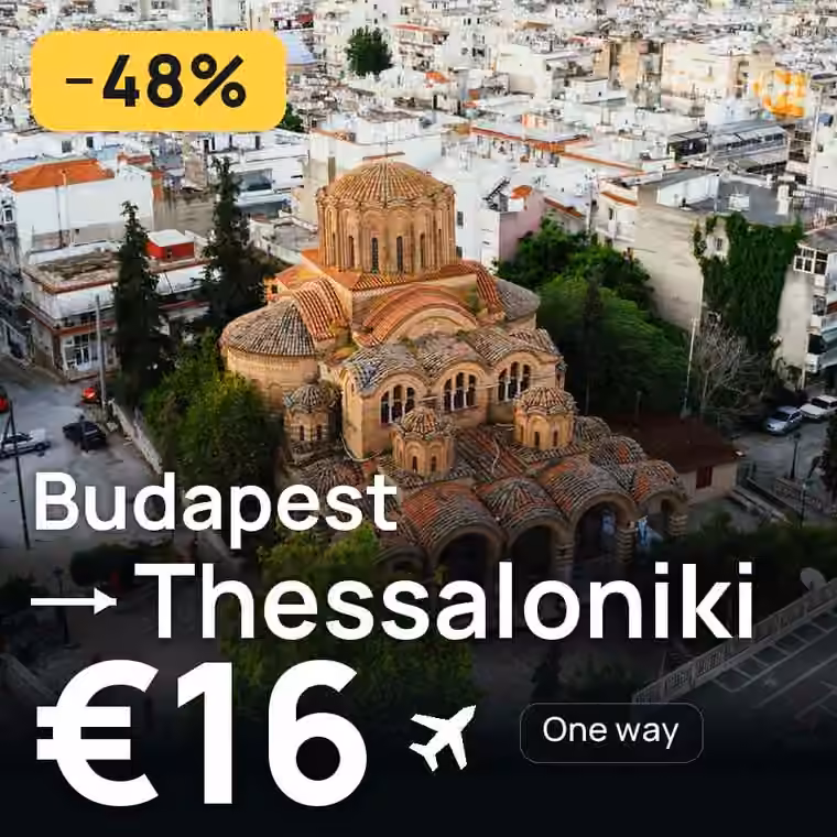 Budapest → Thessaloniki for €16