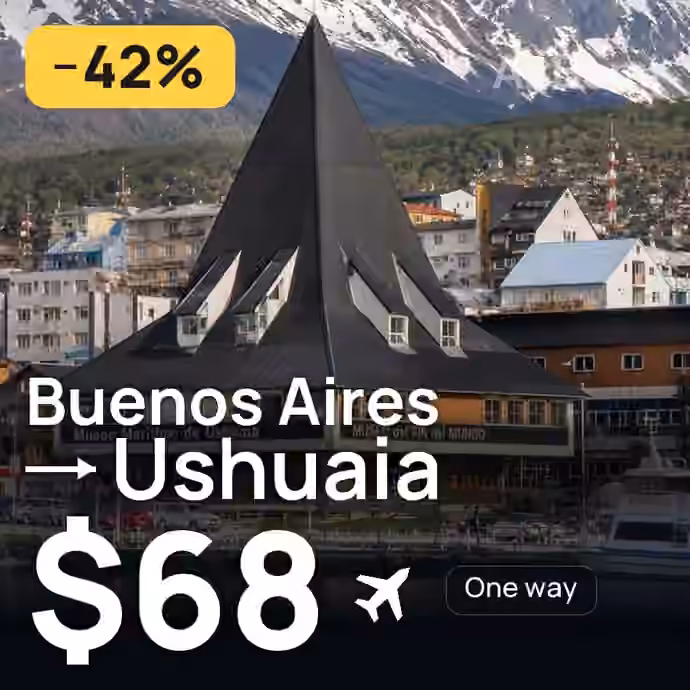 Buenos Aires → Ushuaia for $68