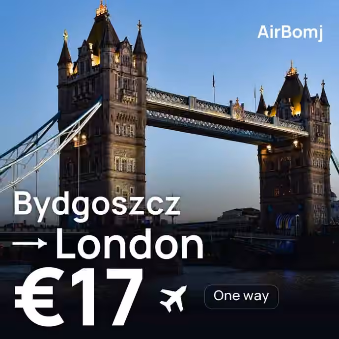 Bydgoszcz → London for €17