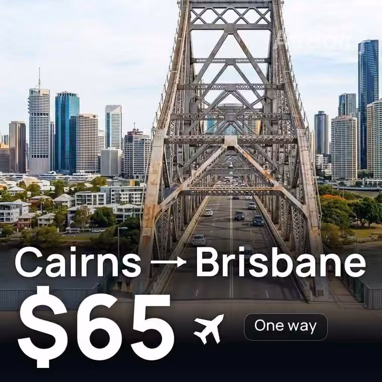 Cairns → Brisbane for $65