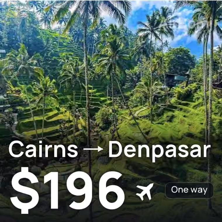 Cairns → Denpasar (Bali) for $196