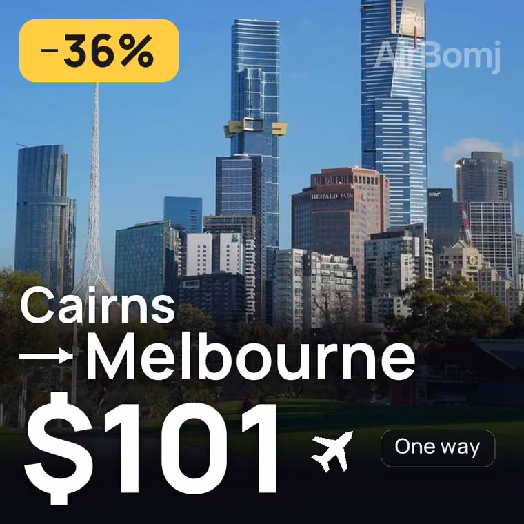 Cairns → Melbourne for $101