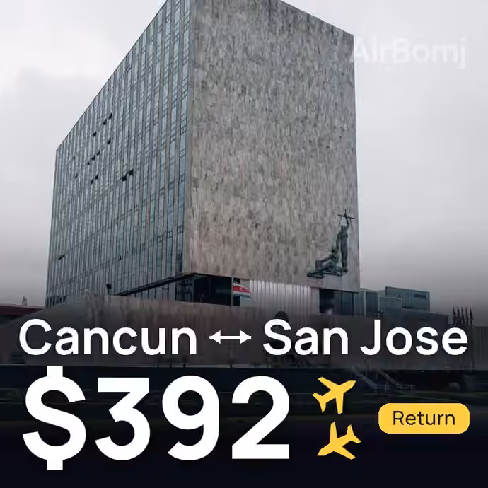 Cancun → San Jose for $392