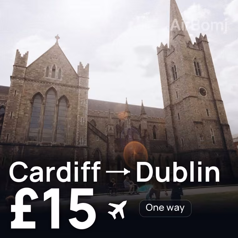 Cardiff → Dublin for £15