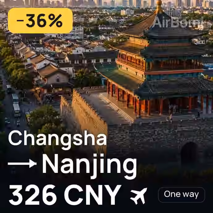 Changsha → Nanjing for 326 CNY