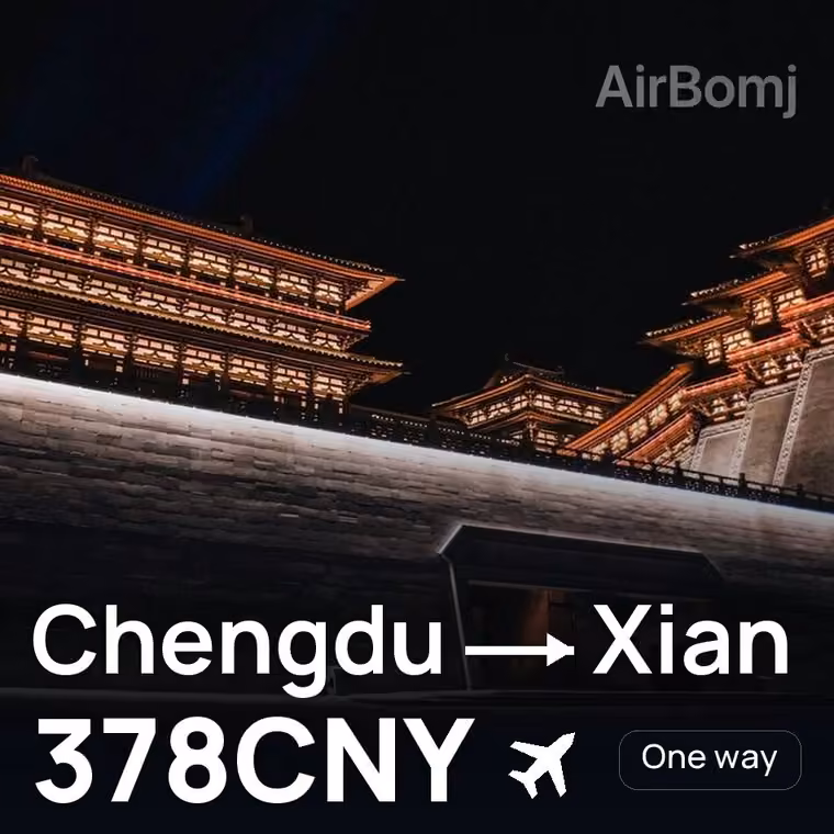 Chengdu → Xian for 378 CNY