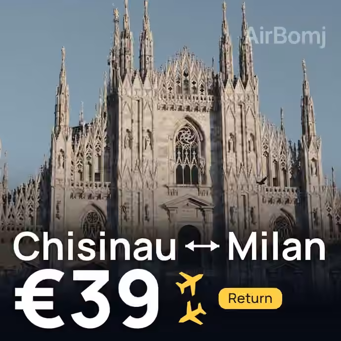 Chisinau → Milan for €39