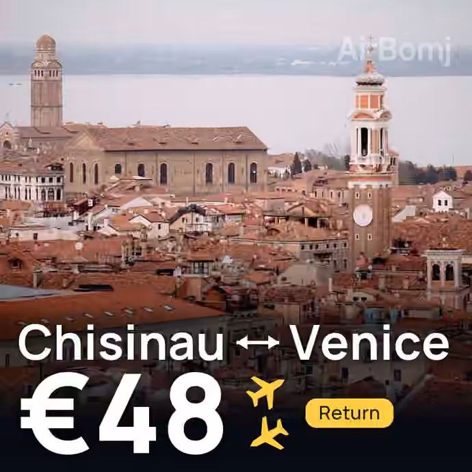 Chisinau → Venice for €48
