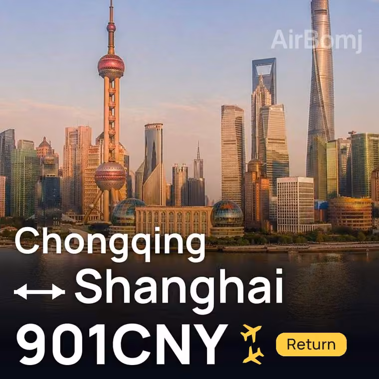 Chongqing → Shanghai for 901 CNY
