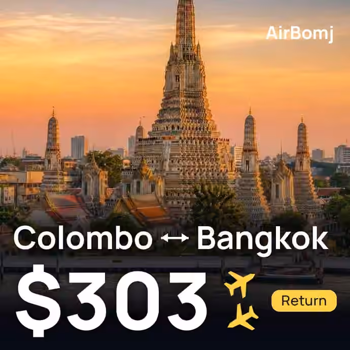 Colombo → Bangkok for $303