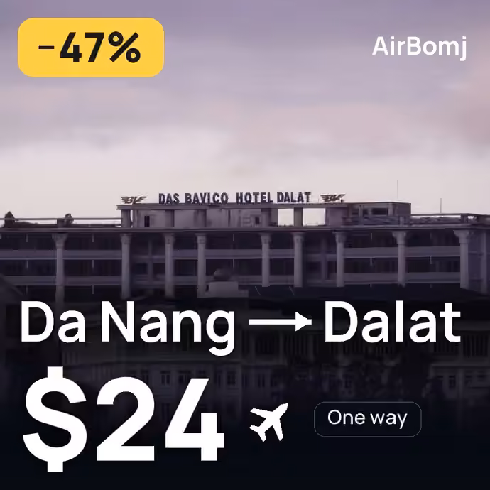 Da Nang → Dalat for $24