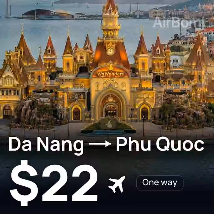 Da Nang → Phu Quoc for $22
