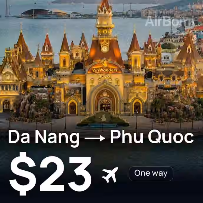 Da Nang → Phu Quoc for $23