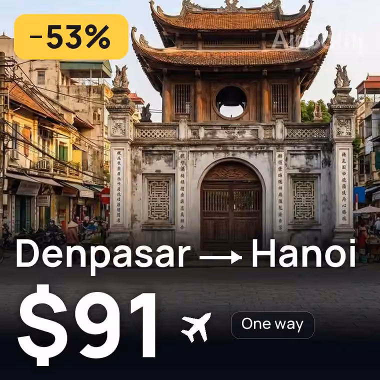 Denpasar (Bali) → Hanoi for $91