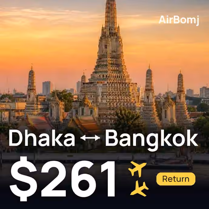 Dhaka → Bangkok for $261