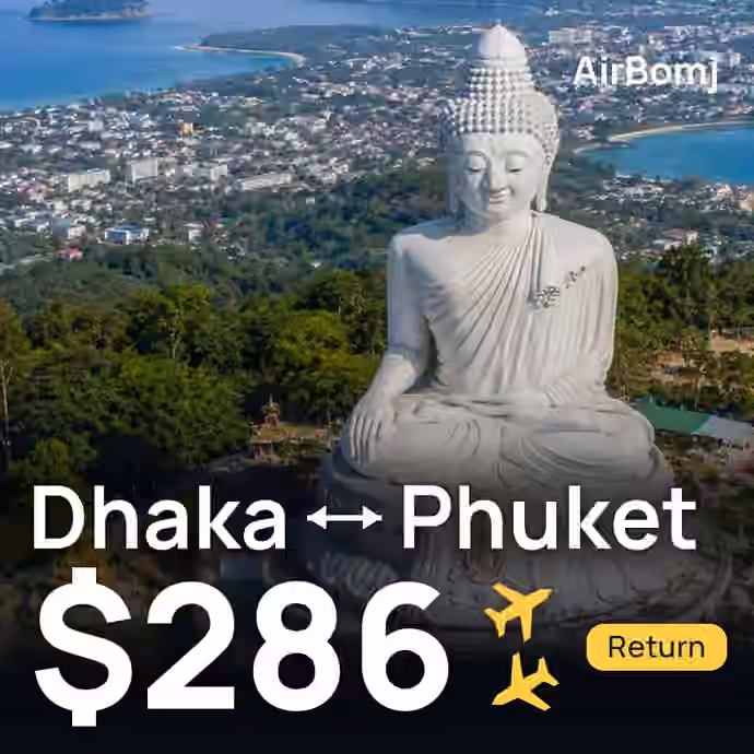 Dhaka → Phuket for $286